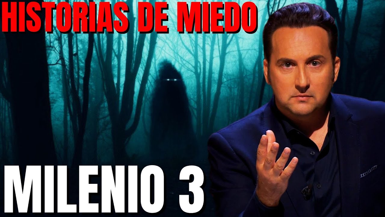 Milenio 3 - Historias de miedo (Podcast)