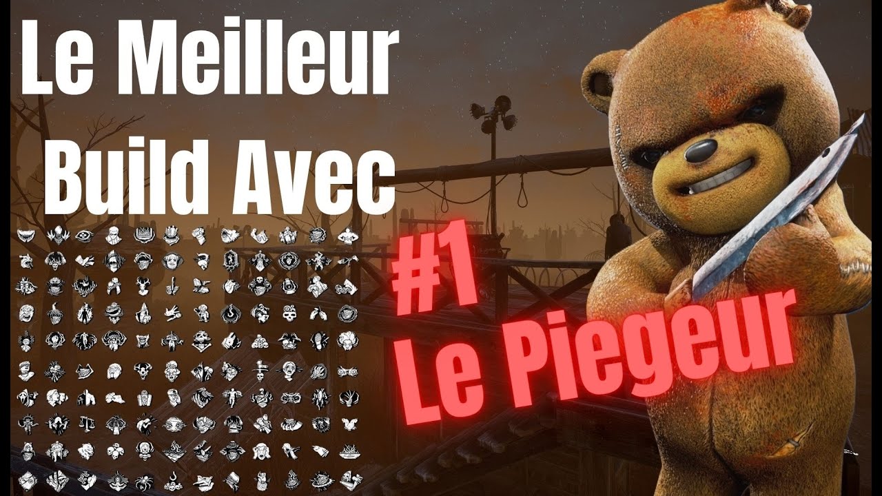 Le build ultime du Piégeur ! [#1] Dead by Daylight