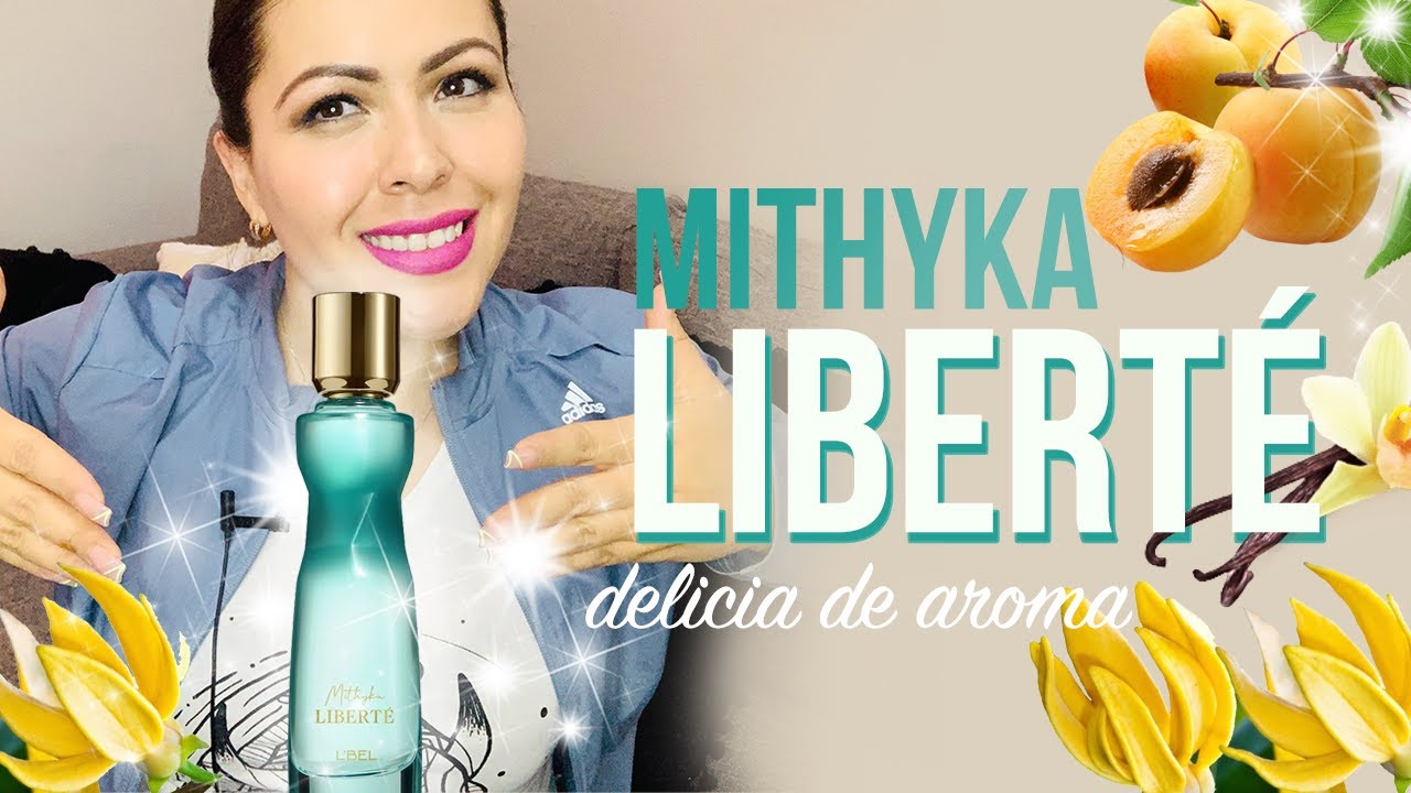 MITHYKA LIBERTÉ / LÉBEL/ 🥰🌟🍑🌼🍨#perfumesmujer #mikaromas #lebel