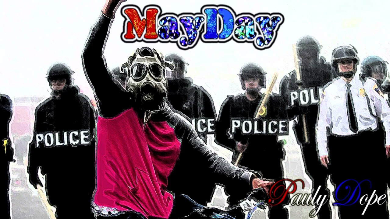 Pauly DOPE- MayDay