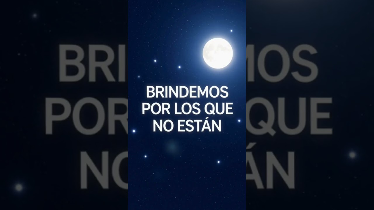 Un brindis para los que ya no están 🍷