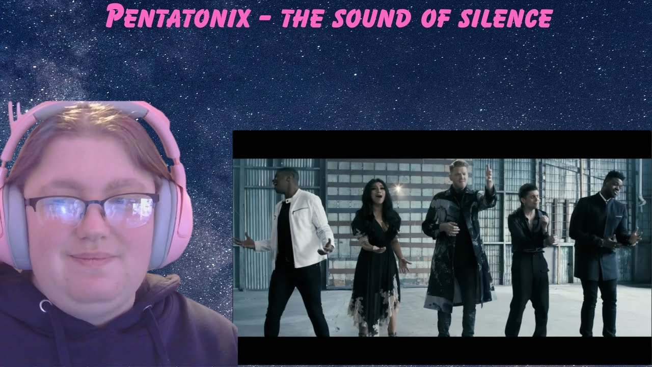 First Time Reacting to Pentatonix 'The Sound of Silence' Music Video