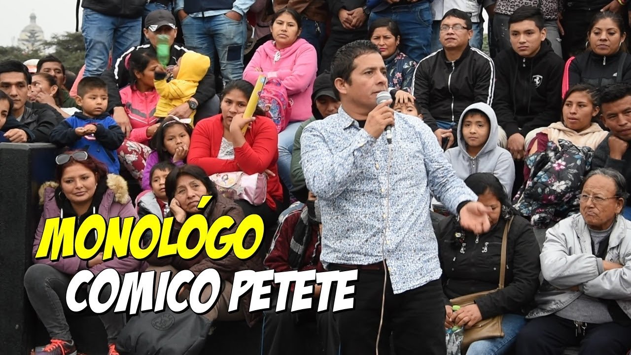 El Mejor Monologo | Comico Petete | Comicos del Perú (2019)