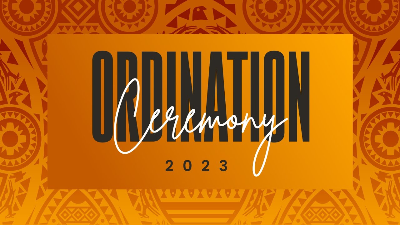 Ordination  Service | 25th Nov 2023