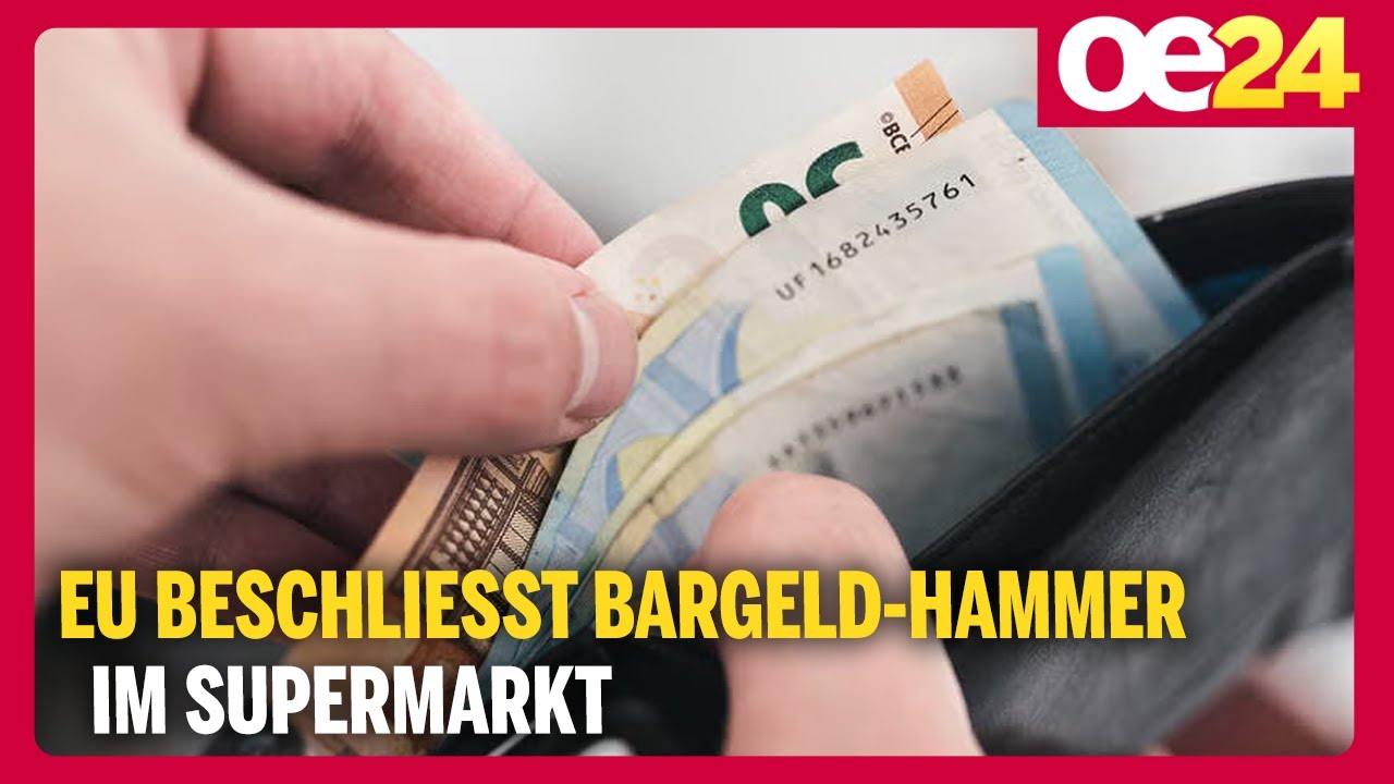 EU beschlie&szlig;t Bargeld-Hammer im Supermarkt