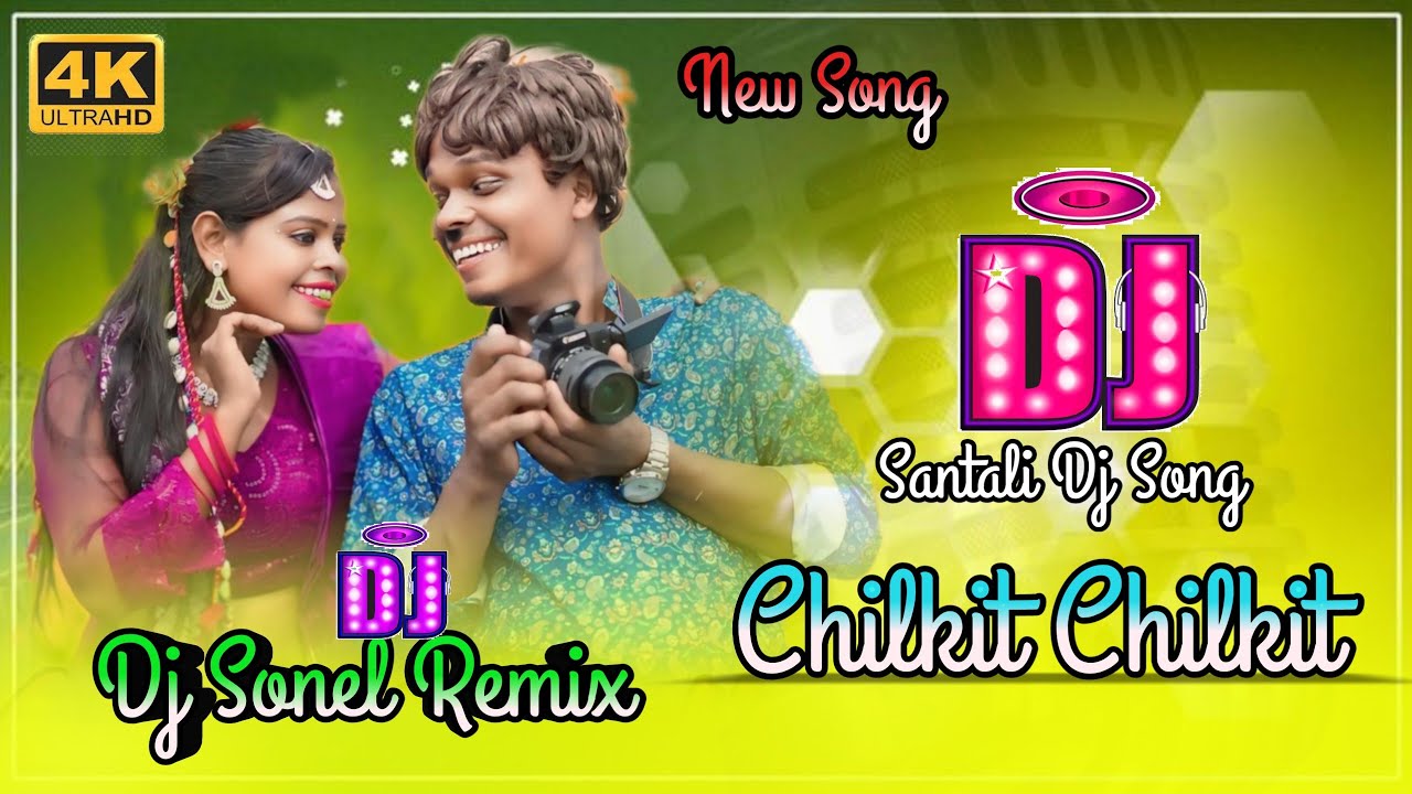 Santali Dj Song 🔹 Chilkit Chilkit Dj Song 🔹 New Santali Dj Song, Santali Dj remix @SonelRemix,2024