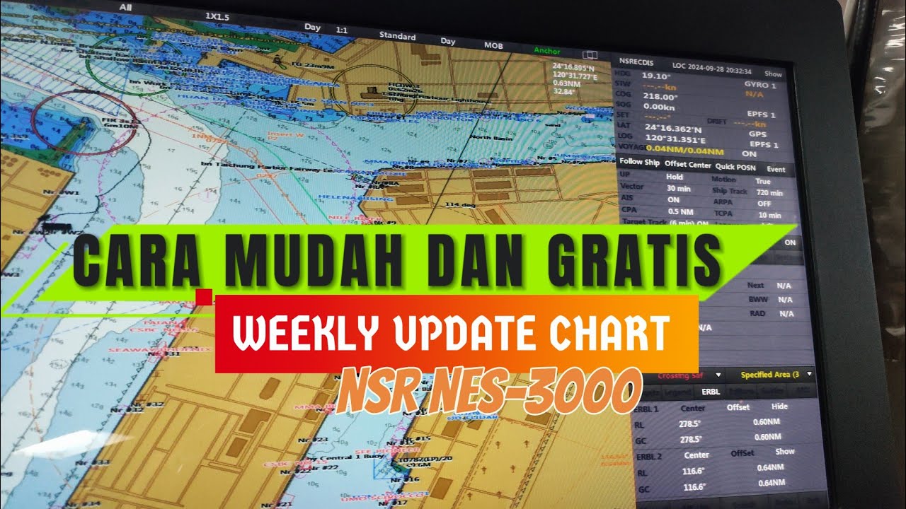 CARA MUDAH DAN GRATIS MELAKUKAN WEEKLY UPDATE CHART DI NES-3000 ECDIS NSR
