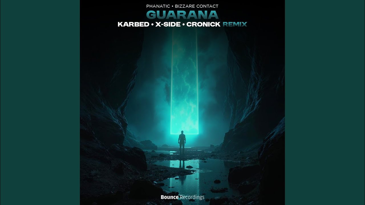 Guarana (Karbed, X-side & Cronick Remix)