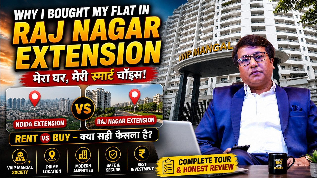 Why I Bought My Flat in Raj Nagar Extension | Noida Extension vs Raj Nagar Extension | Rent vs Buy
