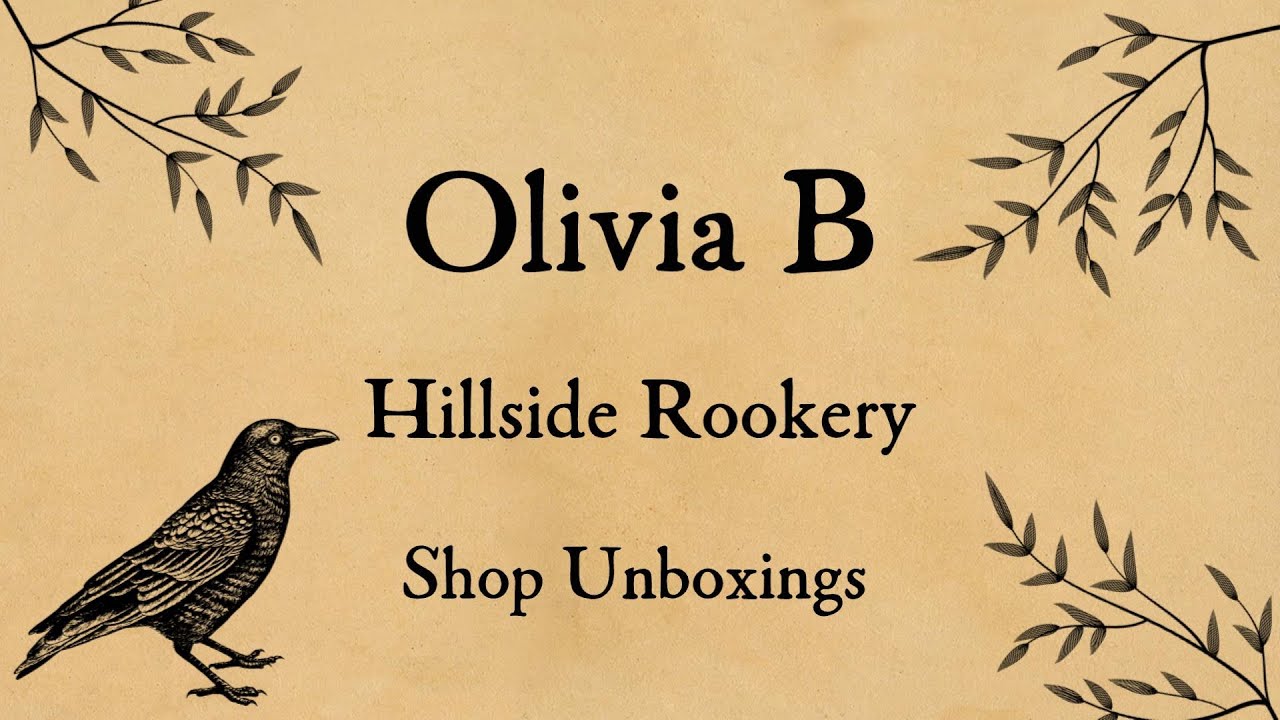 Hillside Rookery Shop Unboxings - I'm back!