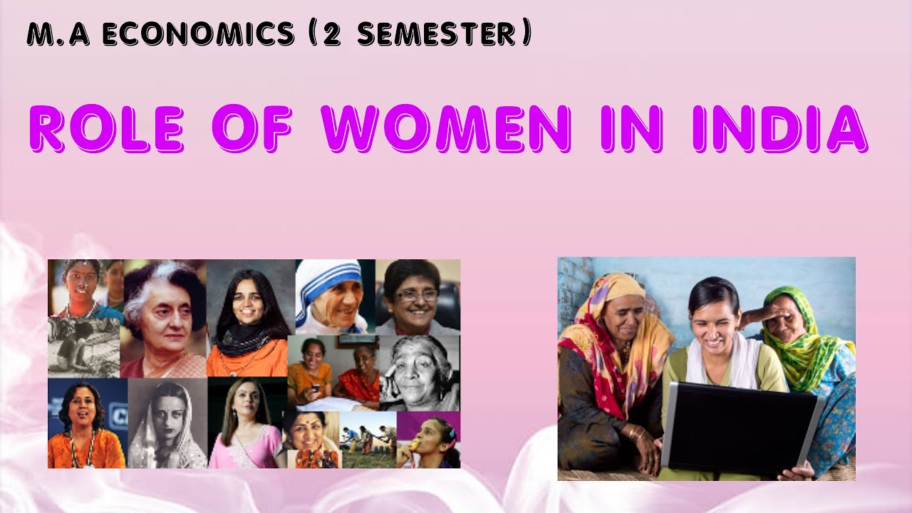 Role of women in India || M.A Gender  Economics