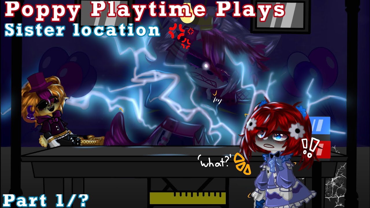 [FNaF] Poppy Playtime играет в FNaF Sister Location || Оригинал? || TW: Мигающие огни, громкие зв...