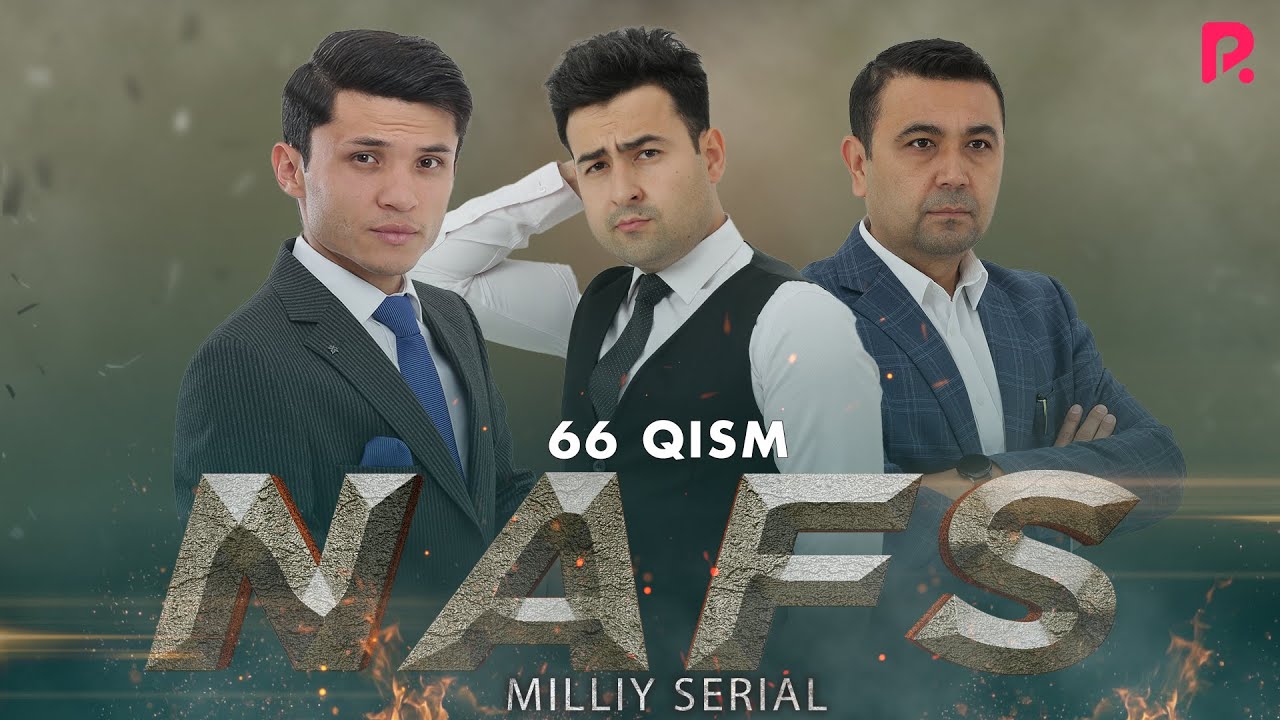 Nafs 66-qism (milliy serial) | Нафс 66-кисм (миллий сериал)