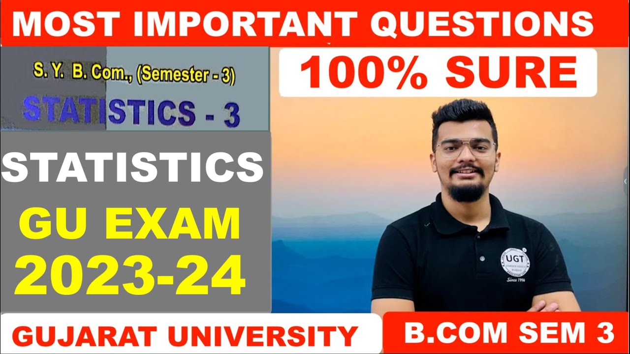 Statistics 3 Most Important Questions | Statistics 3 | Bcom Sem 3 | Gujarat University | UGT