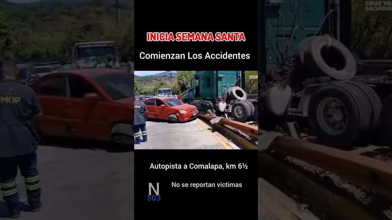 Semana Santa iniciando Axidentes #elsalvador #accidentedetransito #responsabilidadalconducir
