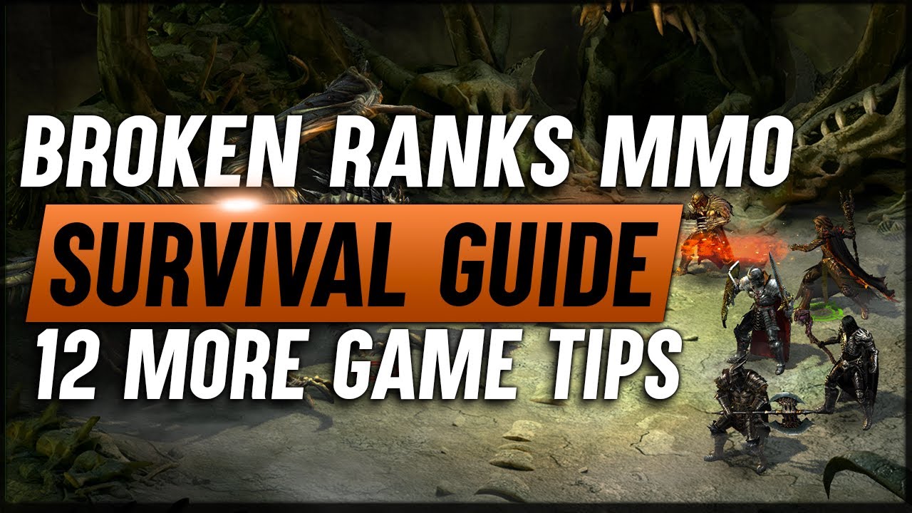 12 More Useful Tips I've Learned For Broken Ranks ► Medieval MMORPG, Beginners Guide
