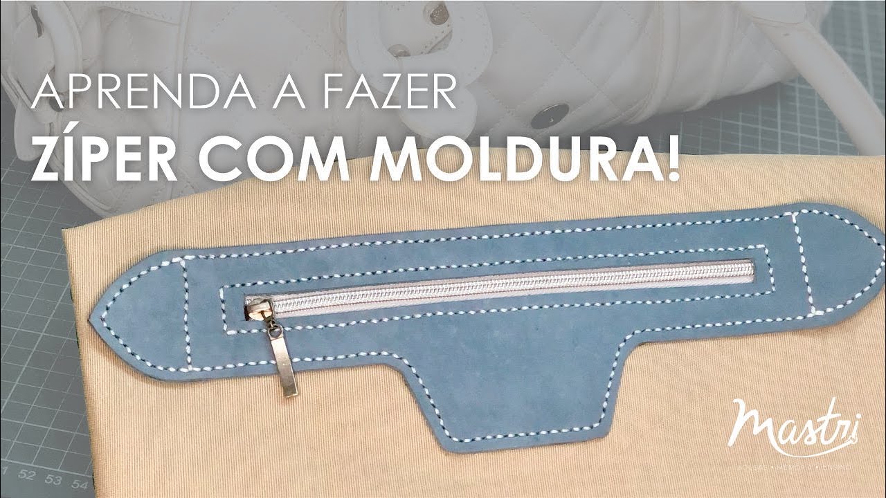 Aprenda a fazer um zíper com moldura em couro!