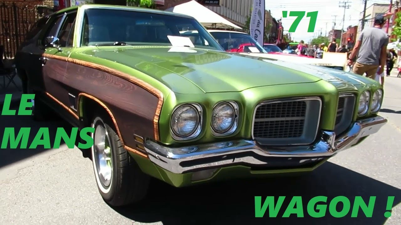 5 29 22 VERY RARE 71 PONTIAC LE MANS WAGON SEEN IN MONTREAL QUEBEC