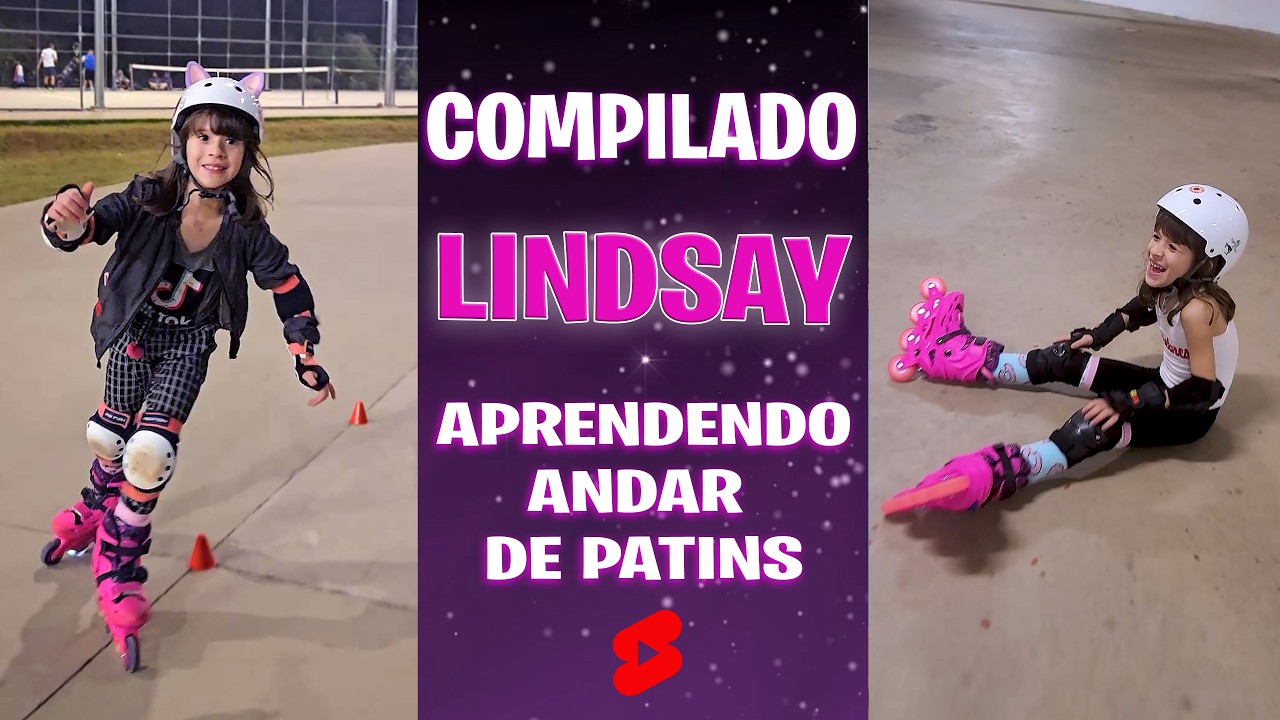 Compilado de Shorts - Lindsay Aprendendo Andar de Patins