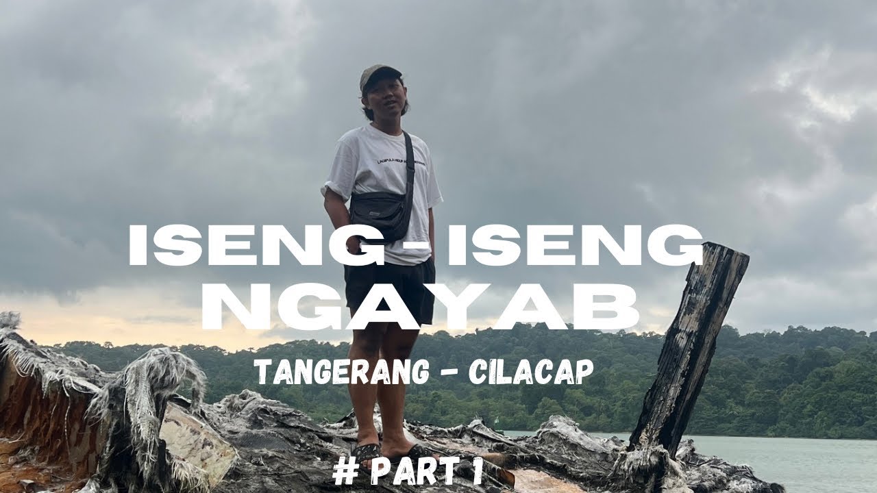 Sedikit banyak explore cilacap! Part 1