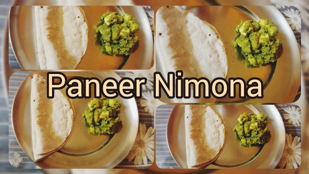 Paneer Nimona. #Traditional . No onion. No garlic pure veg recipe