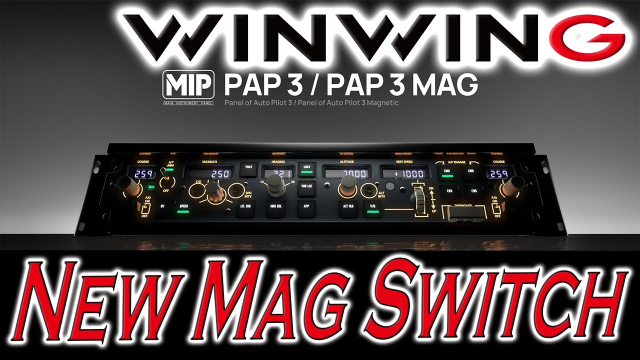 WinWing PAP3 MCP Review &ndash; NEW Mag Switch Upgrade in MSFS!