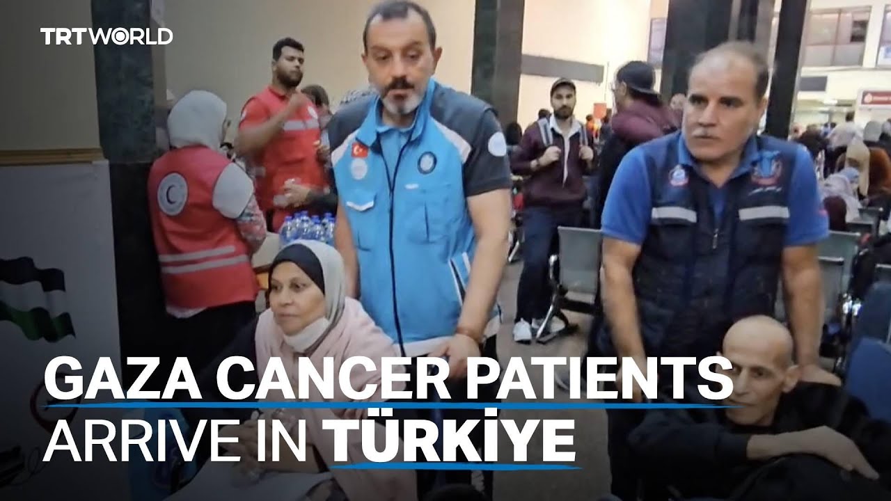 27 cancer patients evacuated from Gaza arrive in Ankara