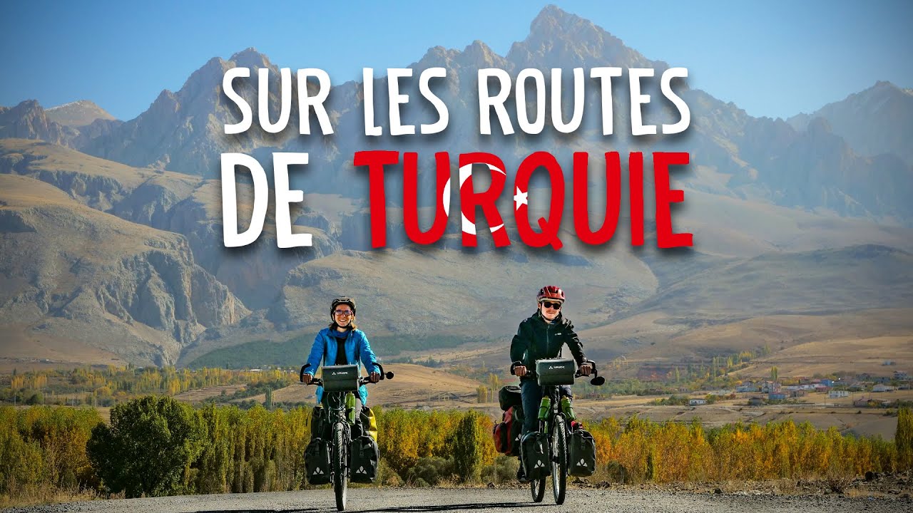 [EP15] LA TURQUIE À VÉLO, NOTRE MEILLEURE DÉCISION