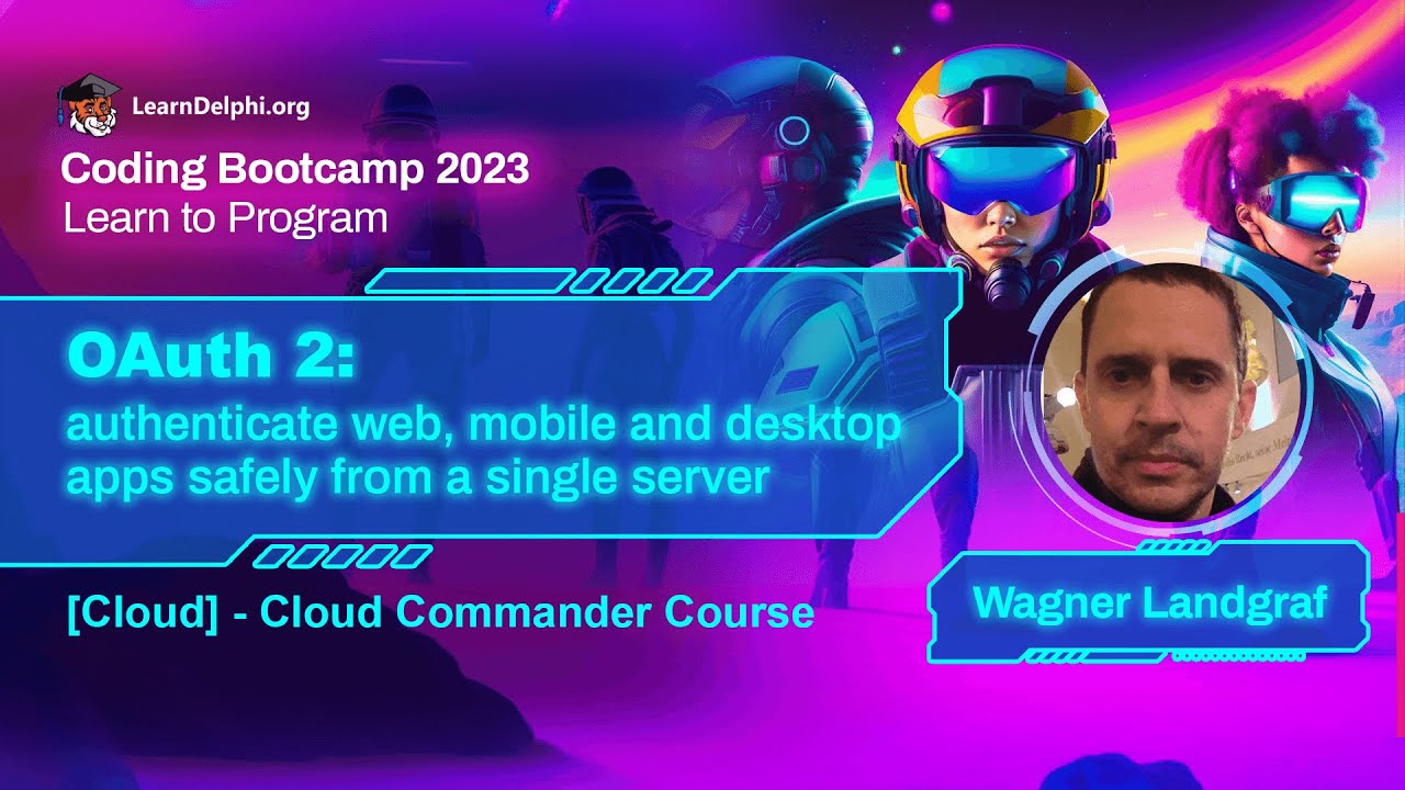 OAuth 2: authenticate web, mobile and desktop apps safely - Wagner Landgraf | Coding Bootcamp 2023
