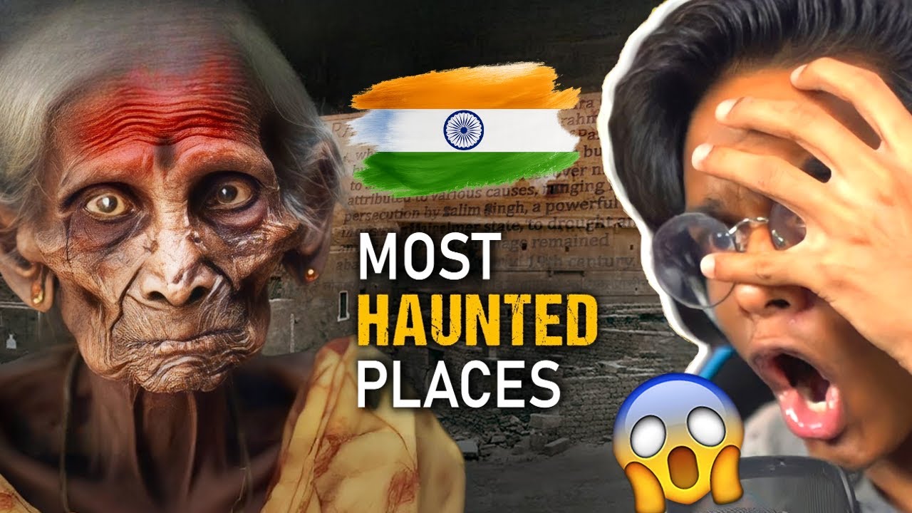 India's Most Haunted Places