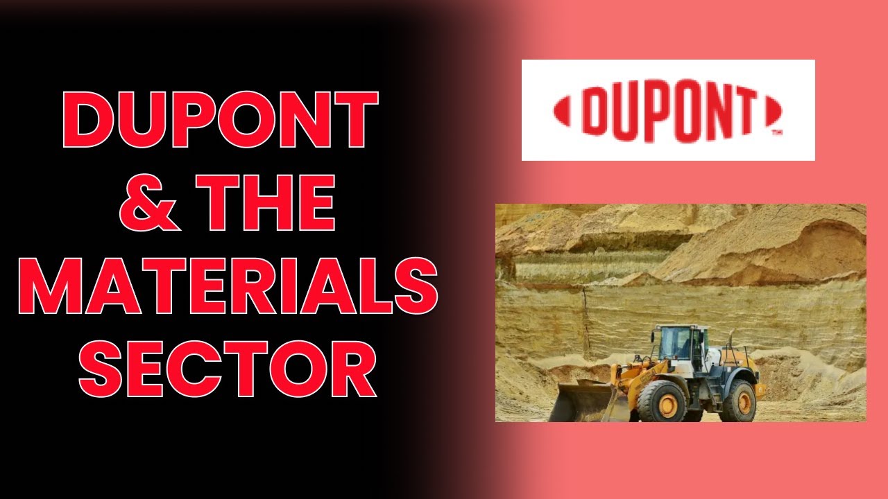 DuPont - My Materials Sector Play Plus My ETF FMAT