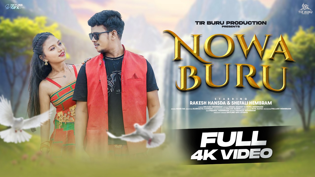 Nowa Buru - Romantic Song | Ridai Rani | Rakesh Hansda |Shefali Hembram| Shoul Baskey & Rupa Hembram