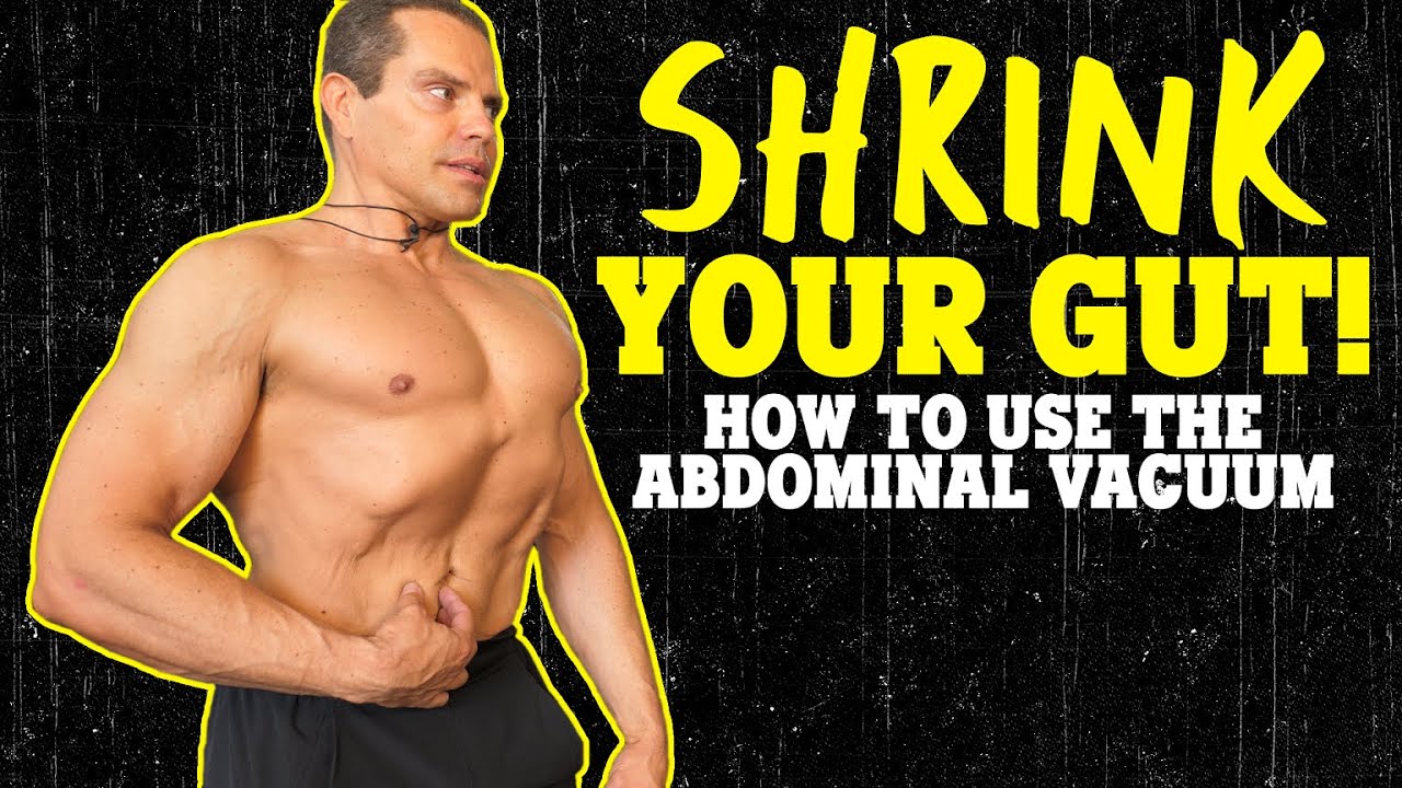 How to Use the Stomach or Abdominal Vacuum to Shrink Your Gut ft. Bodybuilder Lee Hayward