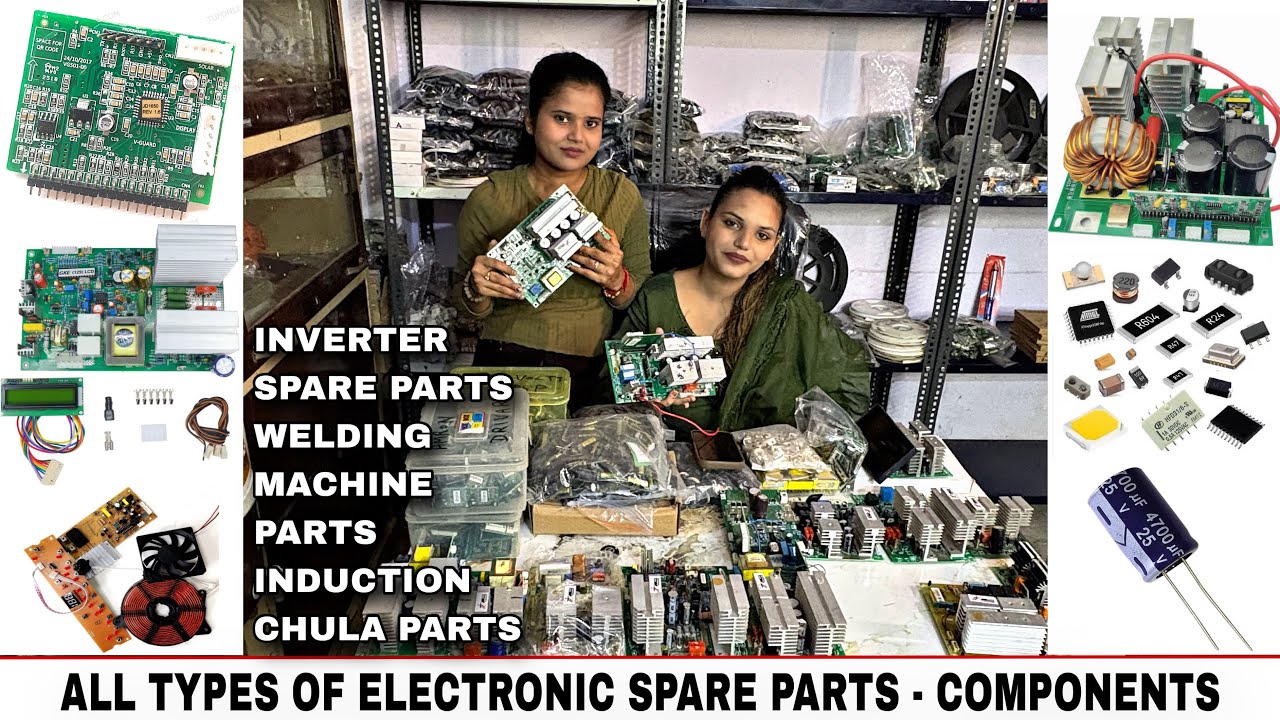 All Types Electronic parts - Inverter spare parts - welding machine parts induction Chula