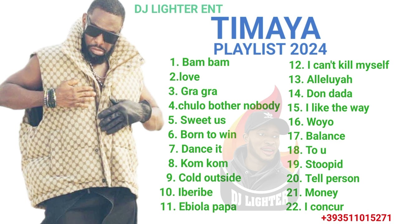 TIMAYA PLAYLIST MIX NONSTOP 2024/DJ LIGHTER/TIMAYA/AFROBEAT MIX/DANCE HALL MIX
