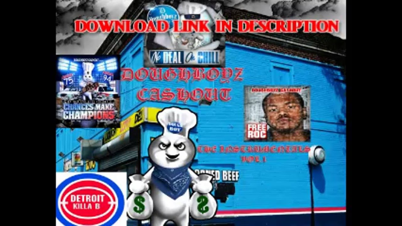 DKB presents DOUGHBOYZ CASHOUT - The instrumentals VOL 1 ( w/ DL LINK )- Grind 2 shine