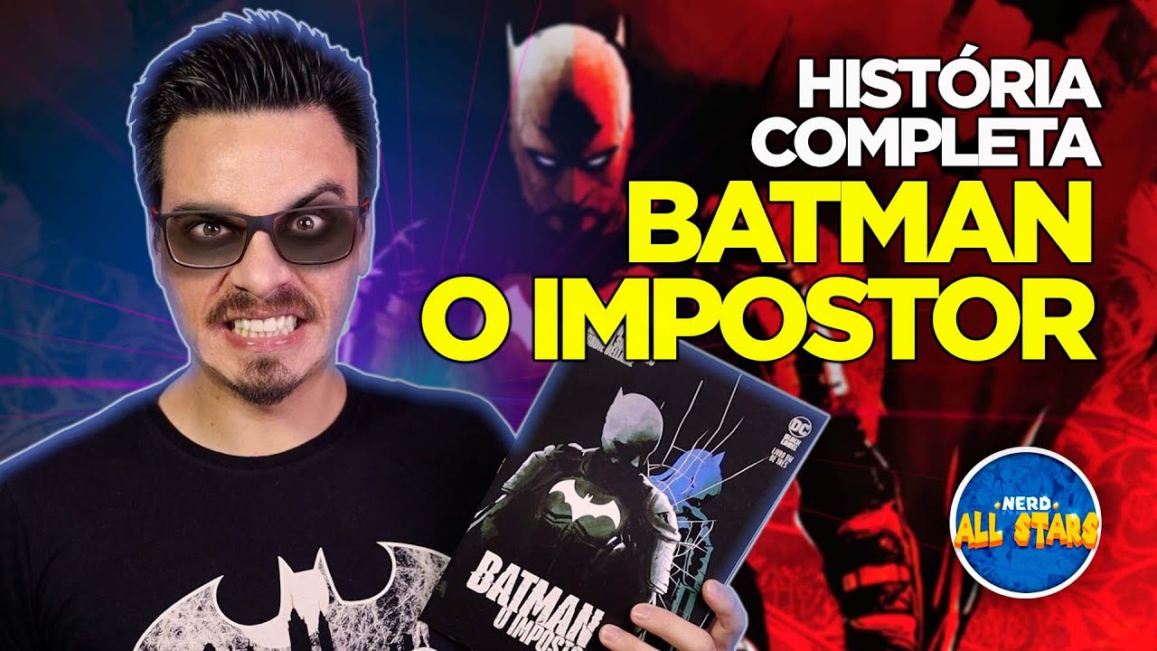 BATMAN: O IMPOSTOR | História Completa