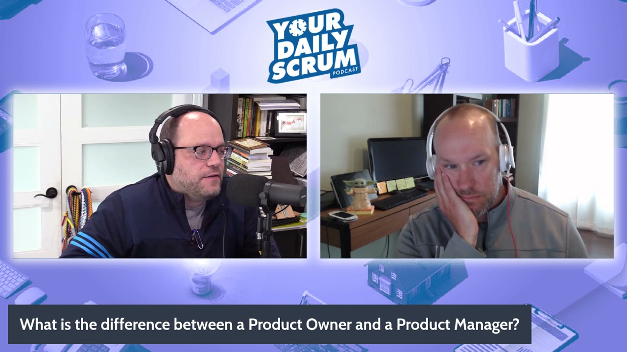 YDS: What's the Difference Between a Product Owner and Product Manager?