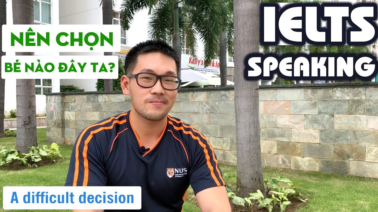 [IELTS SP2] A difficult decision I’ve made