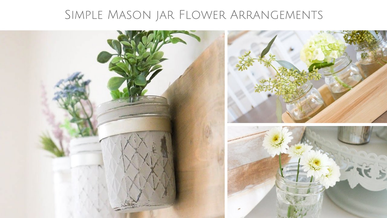 5 Farmhouse Style Mason Jar Flower Arrangement Ideas
