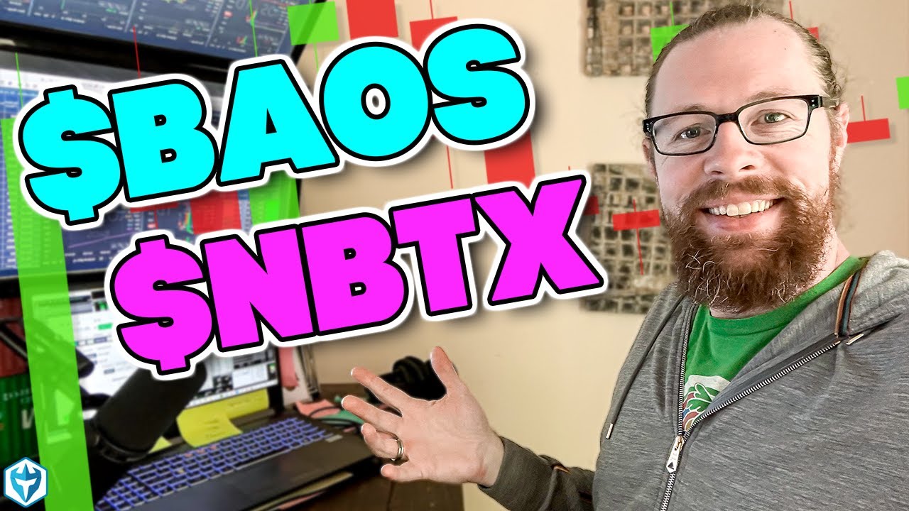 $NBTX chop & $BAOS +44%