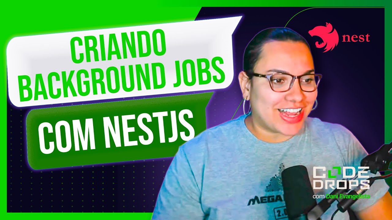 Background Jobs com NestJS - Code/drops #75