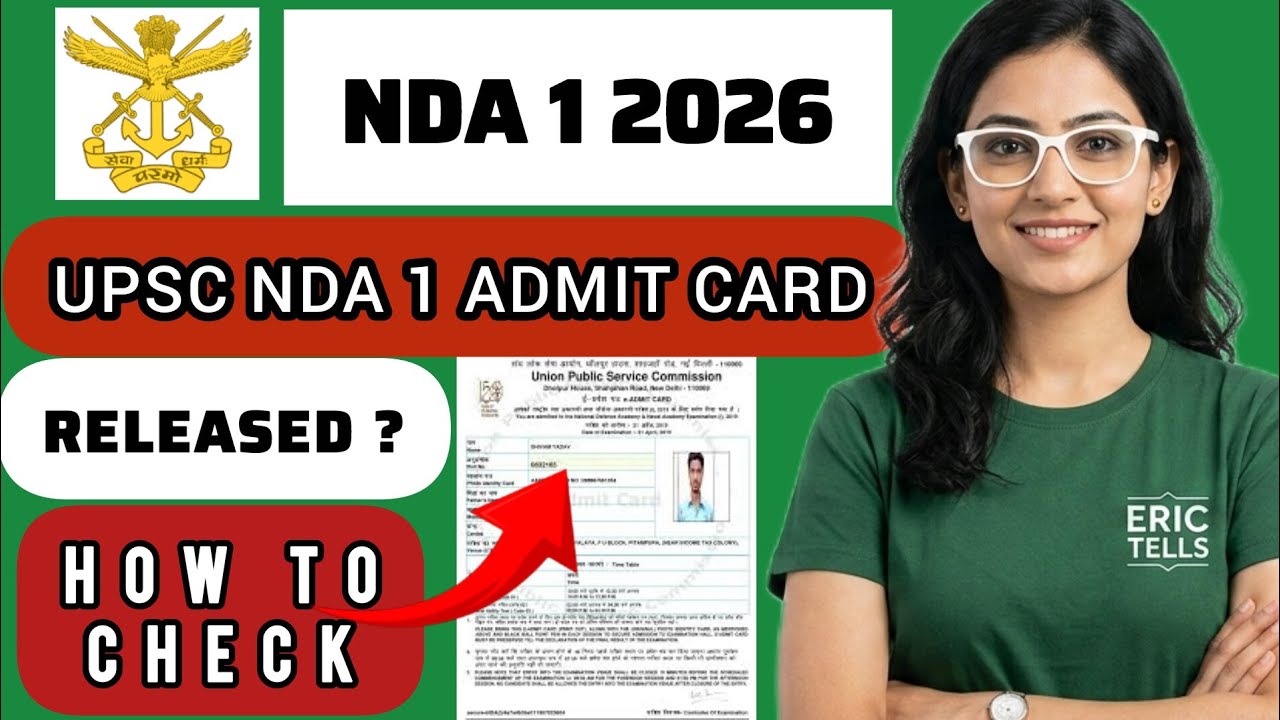 nda 1 admit card 2026 | upsc nda 1 admit card 2026