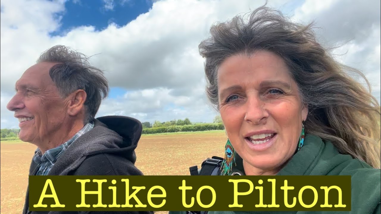 WE HIKE TO PILTON FOR AN ANNIVERSARY WALK