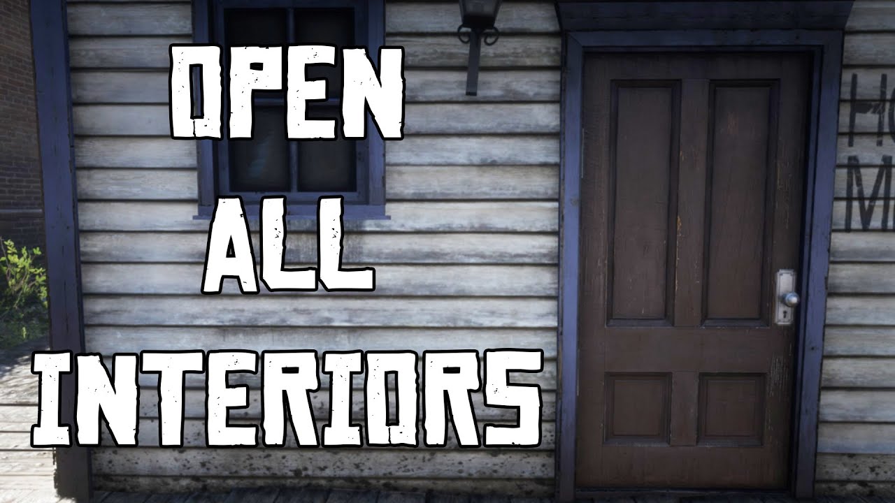 Open All Interiors (Red Dead Redemption 2 Mods)