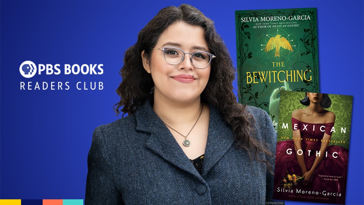 The Bewitching and Mexican Gothic by Silvia Moreno-Garcia | Readers Club | Ep. 209