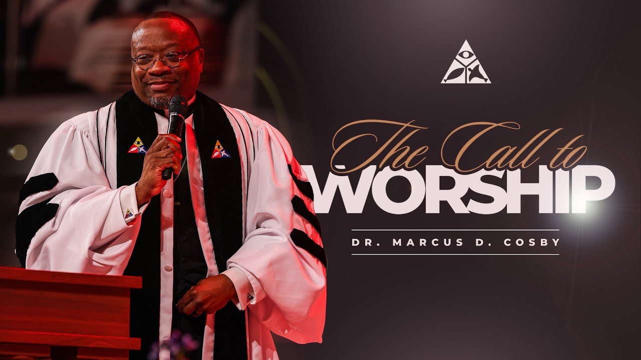 The Call to Worship | Dr. Marcus D. Cosby