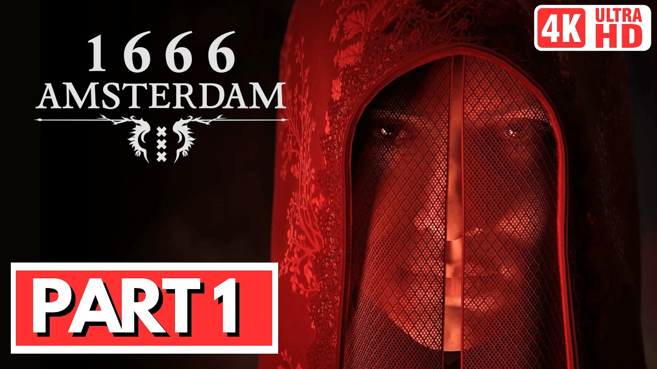 1666 AMSTERDAM Gameplay Walkthrough PART 1 [Early Access] - No Commentary