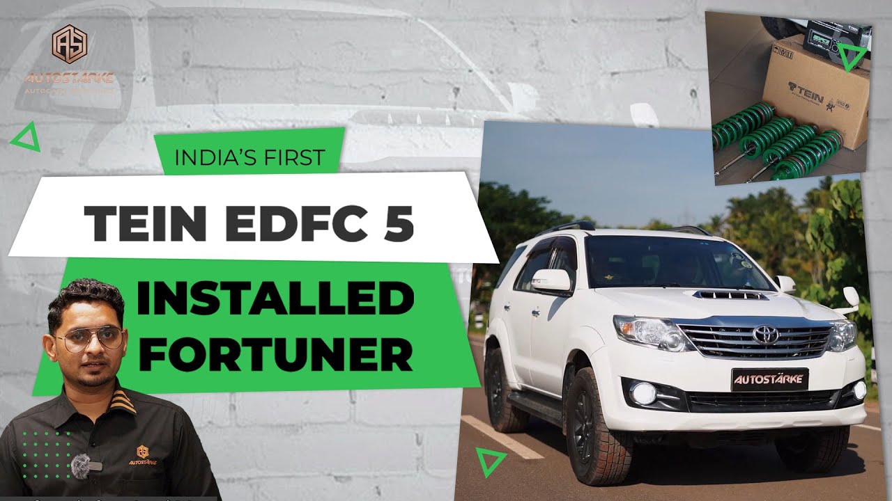 India’s First Toyota Fortuner with TEIN EDFC 5 Suspension | Tein India | Autostarke
