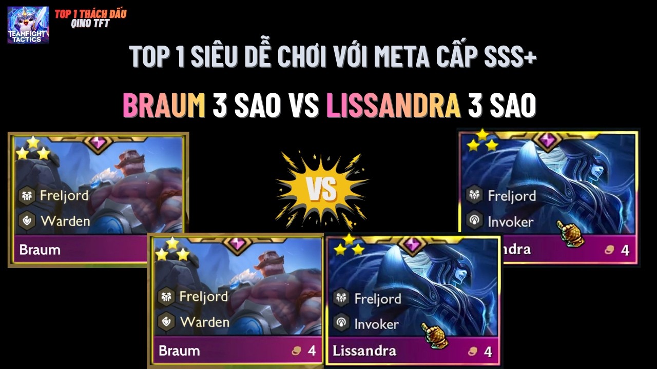 TOP 1 BRAUM 3 SAO VS LISSANDRA 3 SAO LẬT KÈO VÁN ĐẤU Ở VỚI META MỚI CẤP SSS+ THÁCH ĐẤU ĐANG TIN DÙNG